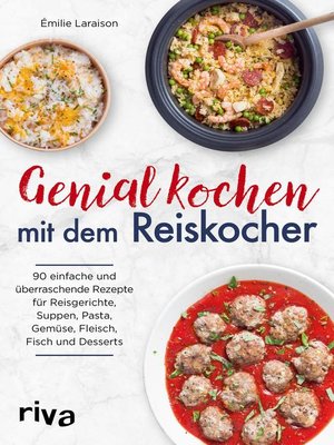 cover image of Genial kochen mit dem Reiskocher